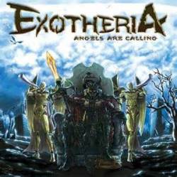 Exotheria : Angels Are Calling